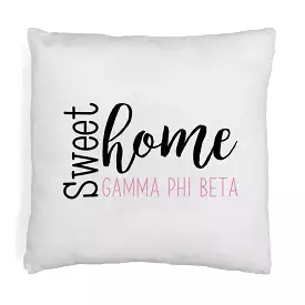 Sweet Home Gamma Phi Beta Throw Pillow Cover for Sorority Room Decor